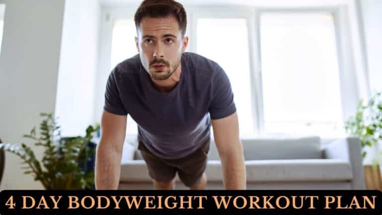 4 Day Bodyweight Workout Plan