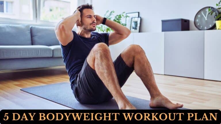 5 Day Bodyweight Home Workout Routines