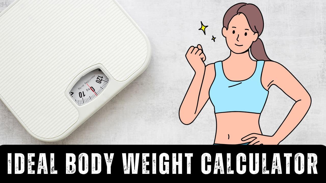 Ideal Weight Calculator